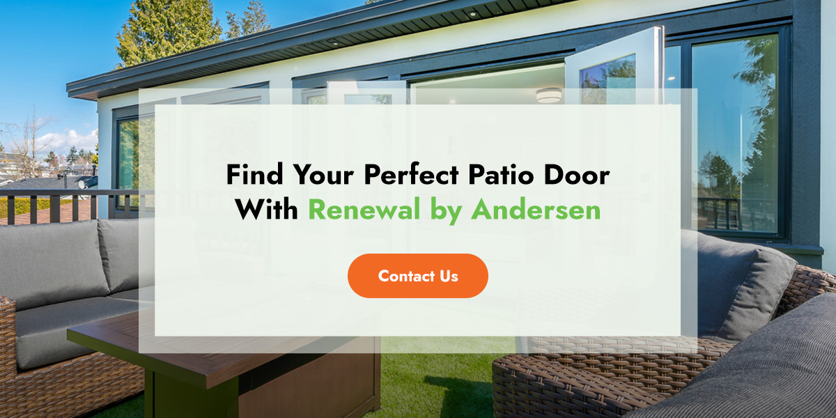 Find Your Perfect Patio Door With Renewal by Andersen